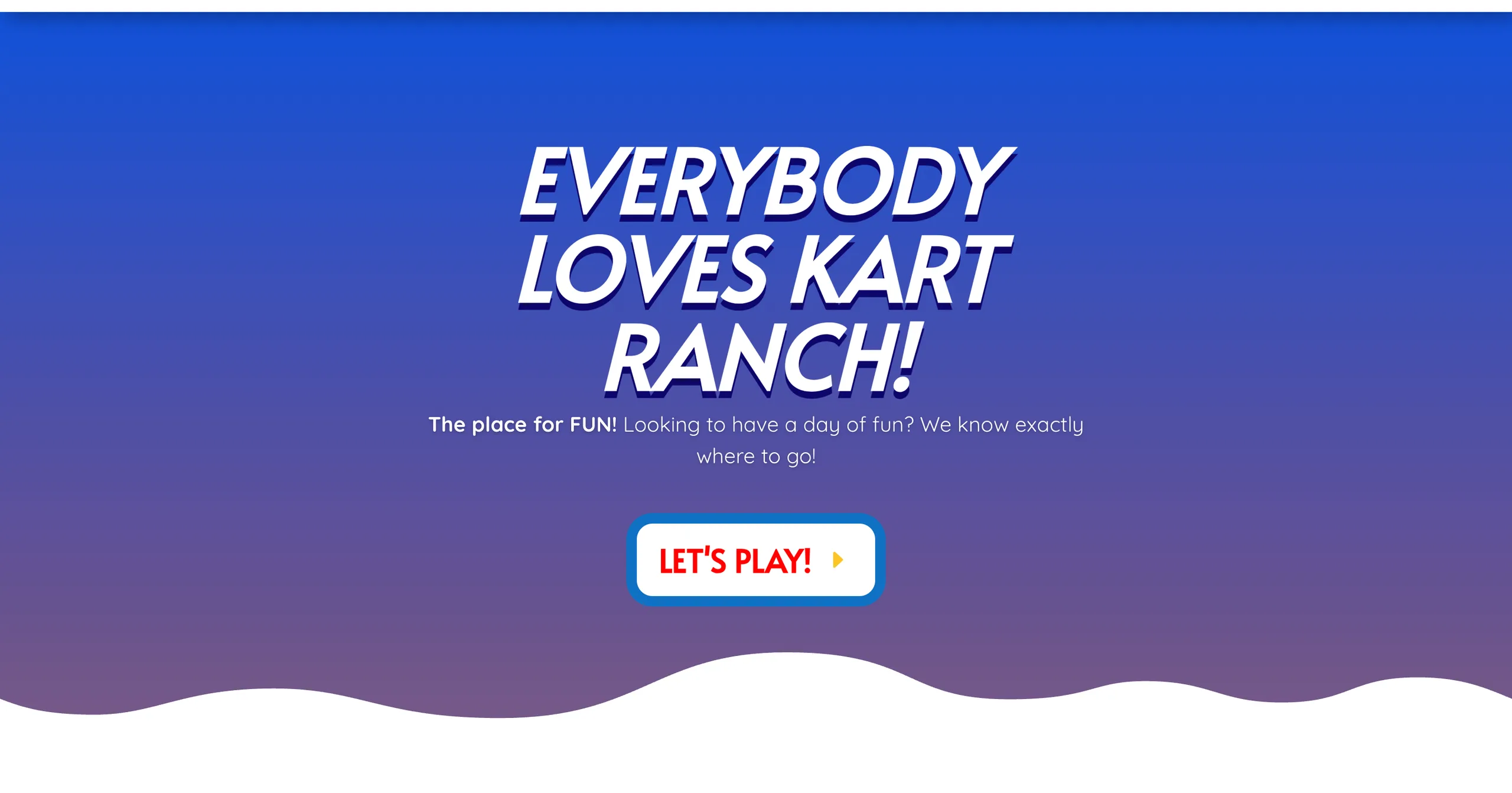 Purple and blue website banner with the headline “EVERYBODY LOVES KART RANCH!” and a “LET’S PLAY!” button.